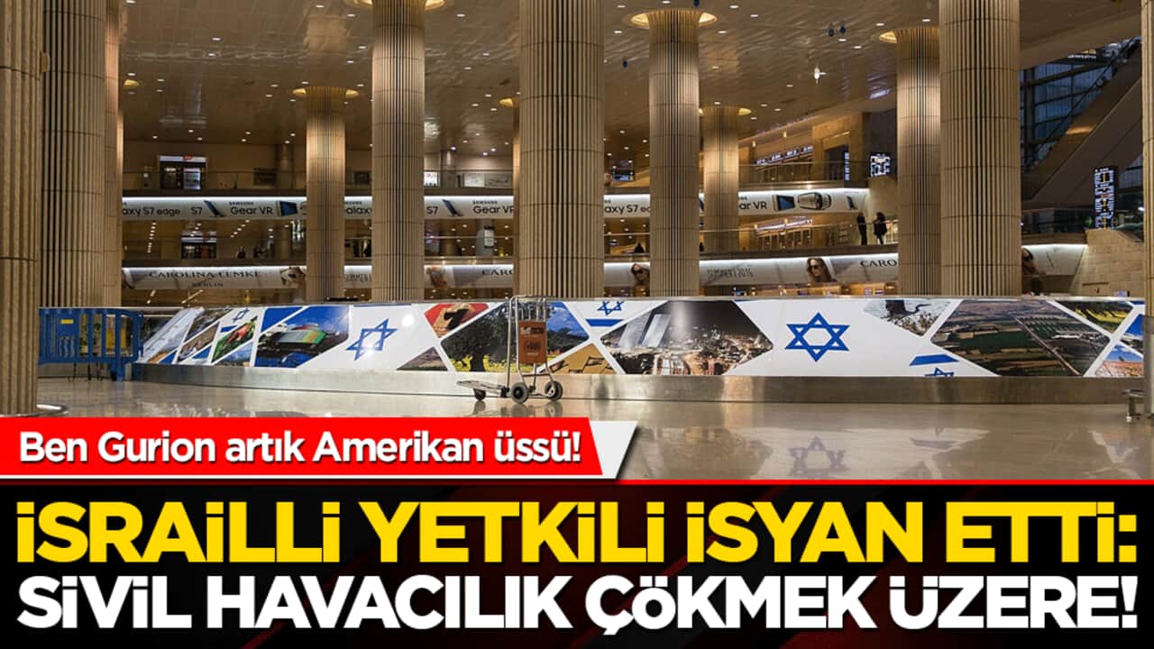 Ben Gurion artık Amerikan üssü! İsrailli yetkili isyan etti: Sivil havacılık çökmek üzere!