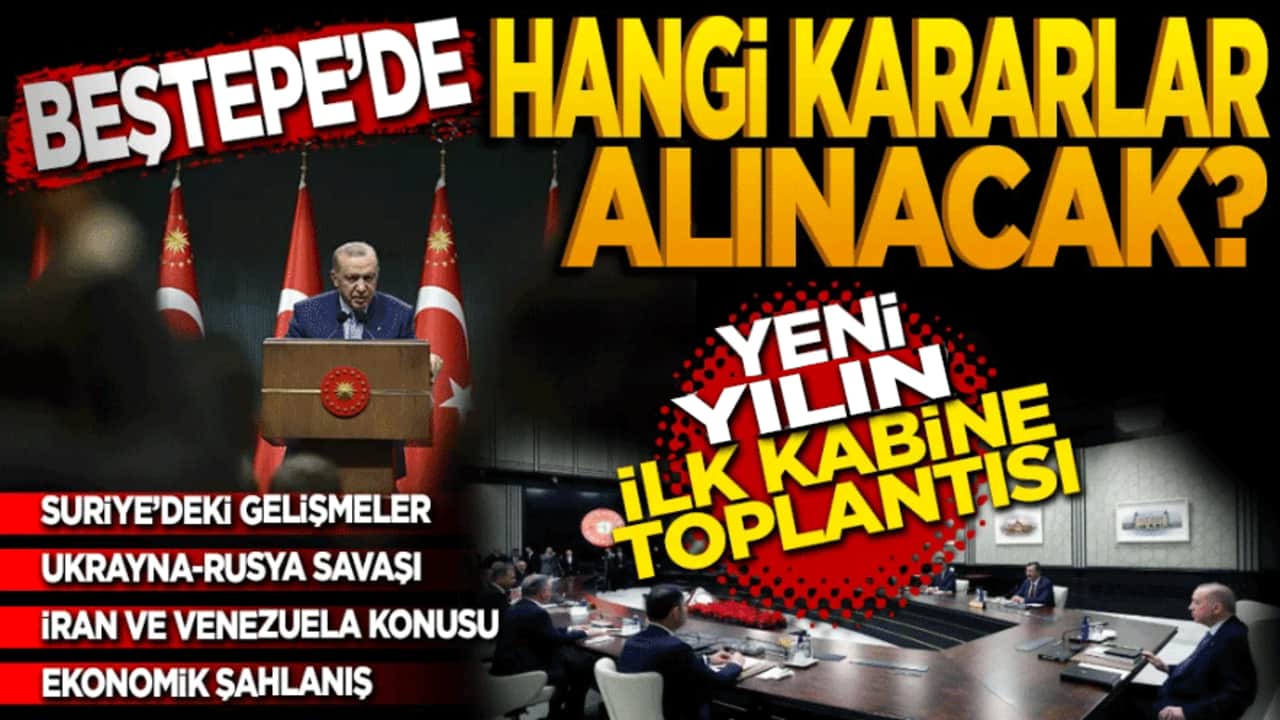 Beştepe’de hangi kararlar alınacak? Yeni yılın ilk kabinesi toplandı