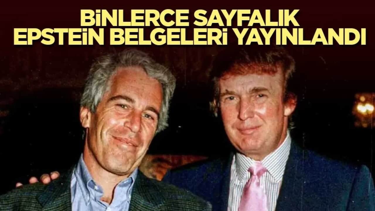Binlerce sayfalık Epstein belgeleri yayınlandı