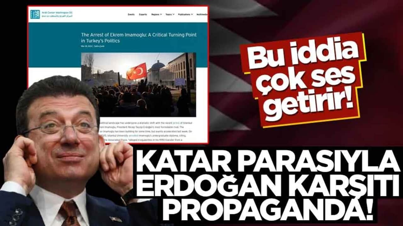 Bu iddia ses getirir: Katar parasıyla Erdoğan karşıtı propaganda!