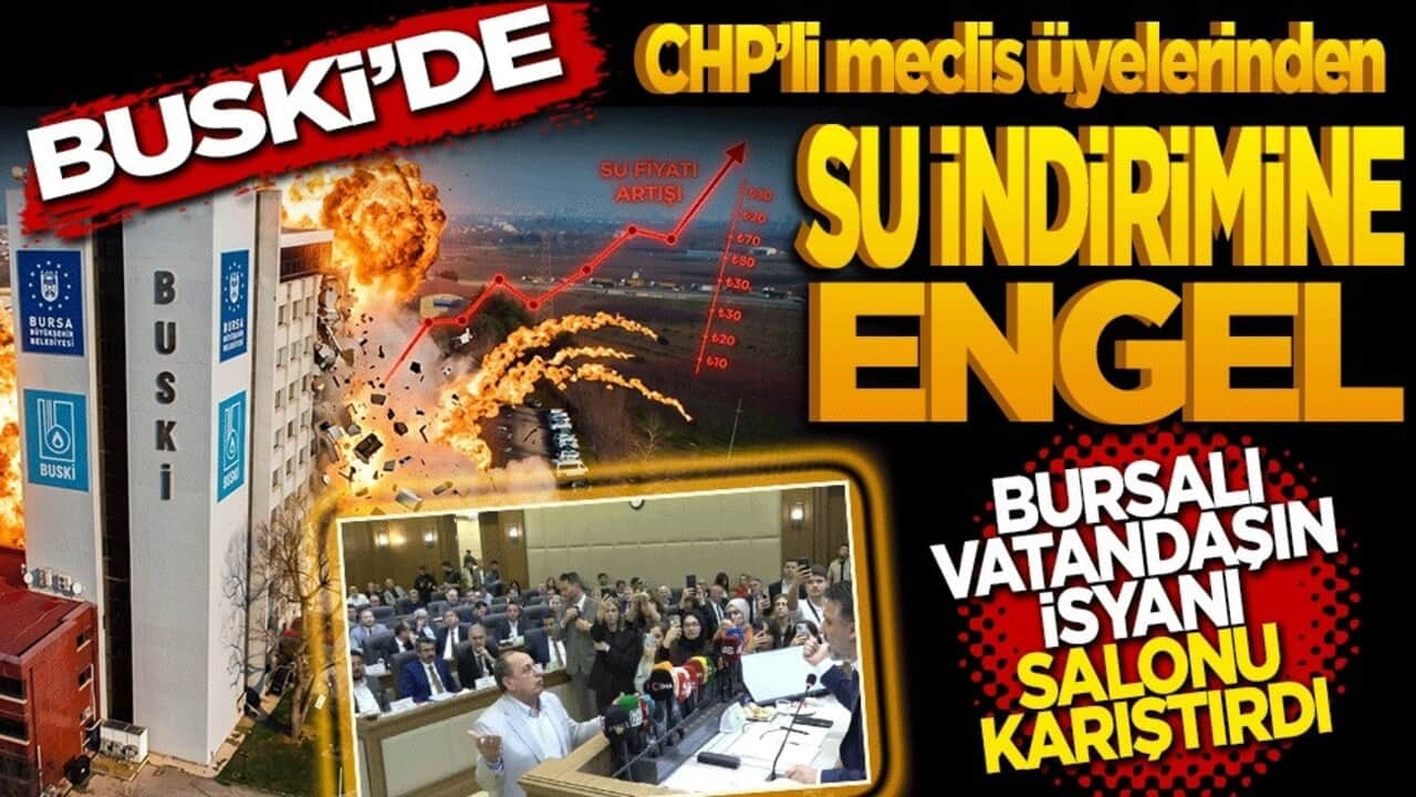 BUSKİ'de CHP'li üyelerden su indirimine engel! Bursalı vatandaşın isyanı salonu karıştı!