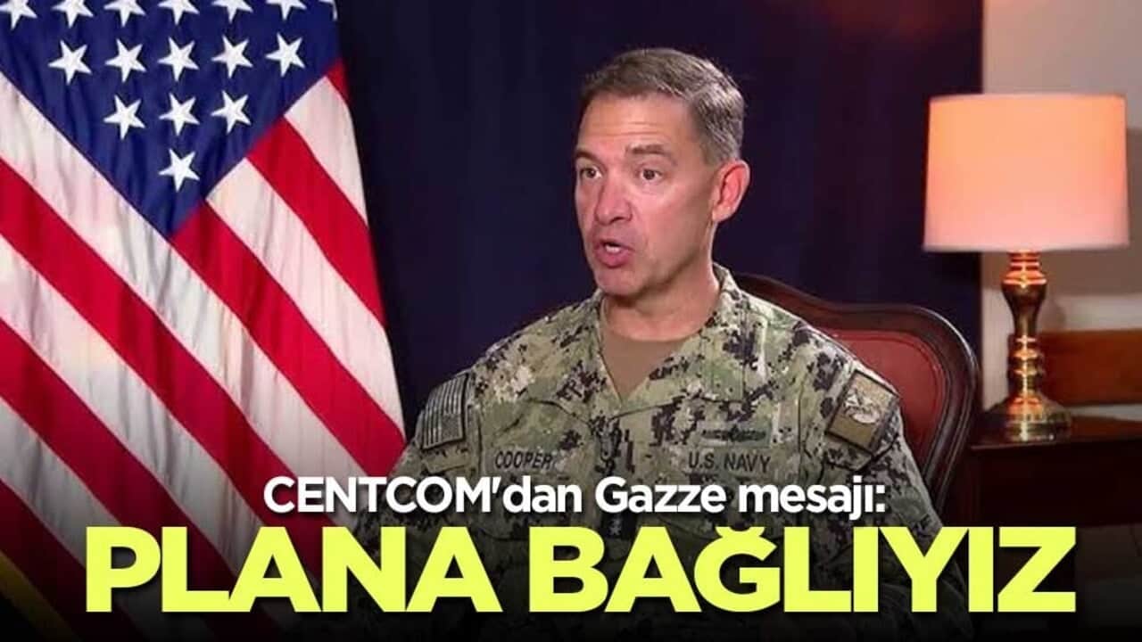 CENTCOM'dan Gazze mesajı: Plana bağlıyız