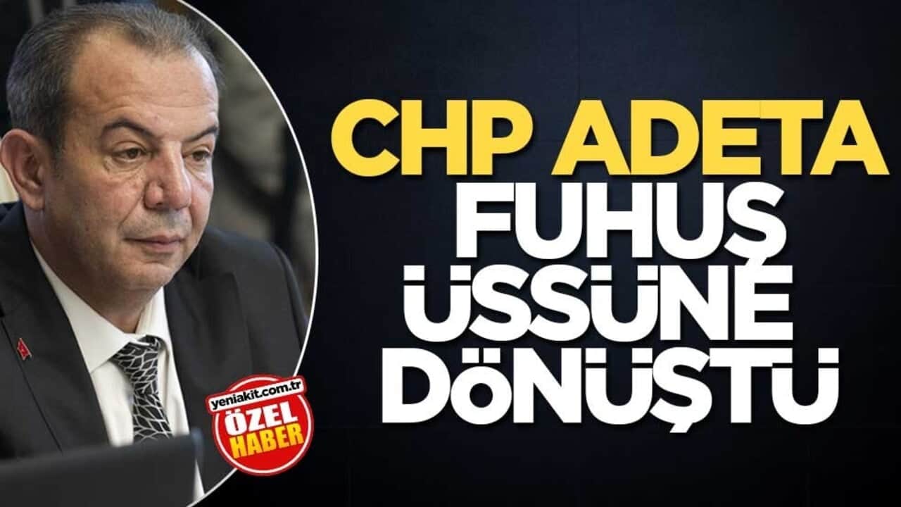 CHP, adeta fuhuş üssüne dönüştü