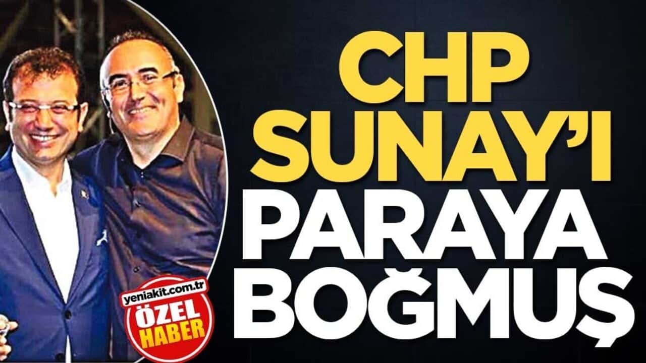 CHP, Sunay’ı paraya boğmuş