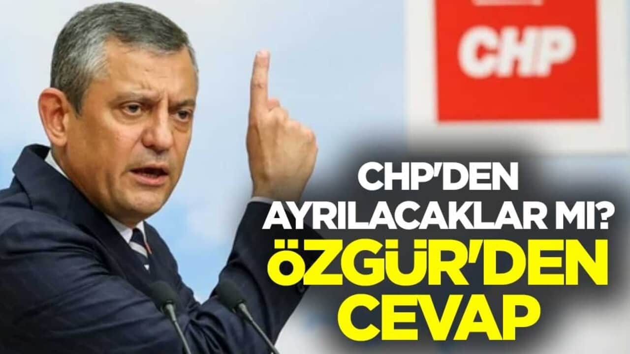 CHP'den ayrılacaklar mı? Özgür Özel cevap verdi