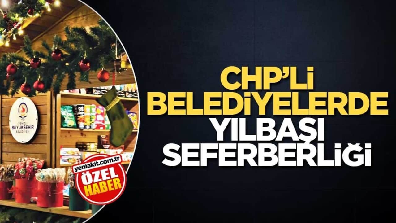 CHP’li belediyelerde yılbaşı seferberliği