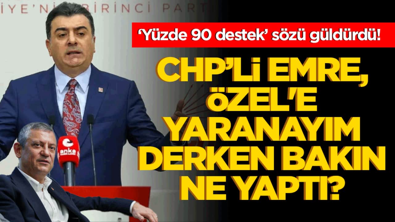 CHP’li Emre, Özel'e yaranayım derken bakın ne yaptı Yüzde 90 destek sözü güldürdü!