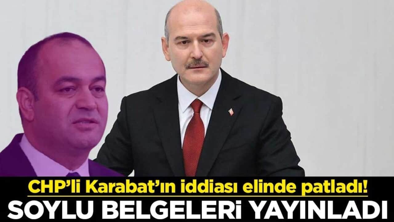 CHP’li Karabat’ın iddiası elinde patladı! Süleyman Soylu belgeleri yayınladı