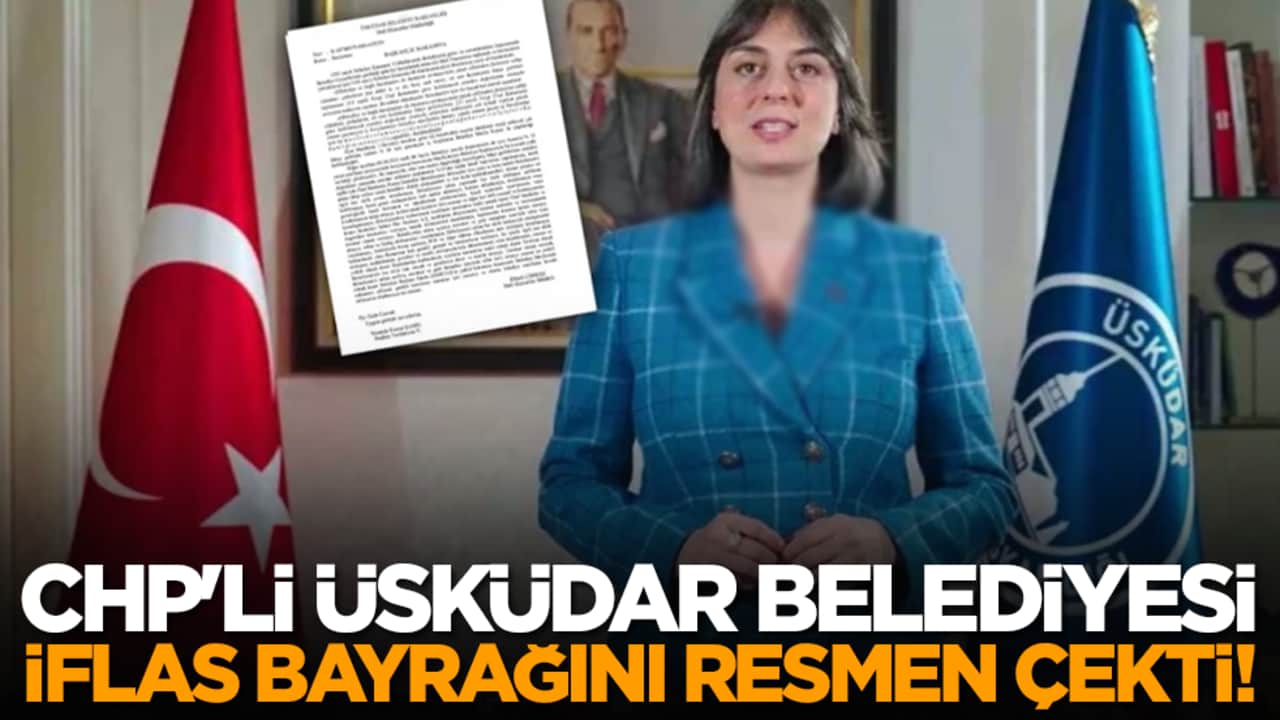 CHP'li Üsküdar Belediyesi iflas bayrağını resmen çekti!
