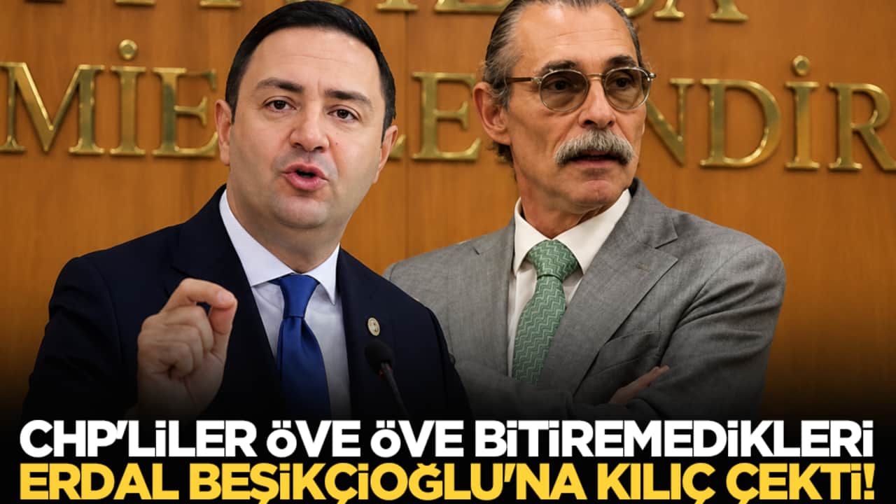 CHP'liler öve öve bitiremedikleri Erdal Beşikçioğlu'na kılıç çektiler!
