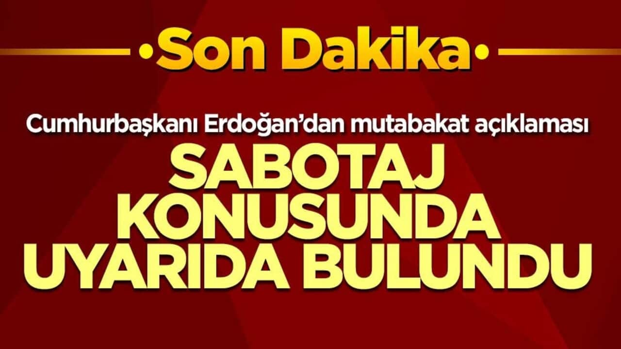 Cumhurbaşkanı Erdoğan'dan İran-ABD açıklaması! Sabotaj konusunda uyardı