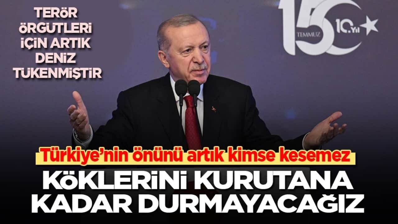 Cumhurbaşkanı Erdoğan'dan kanlı ihanetin 10. yılı mesajı: Köklerini kurutana kadar durmayacağız
