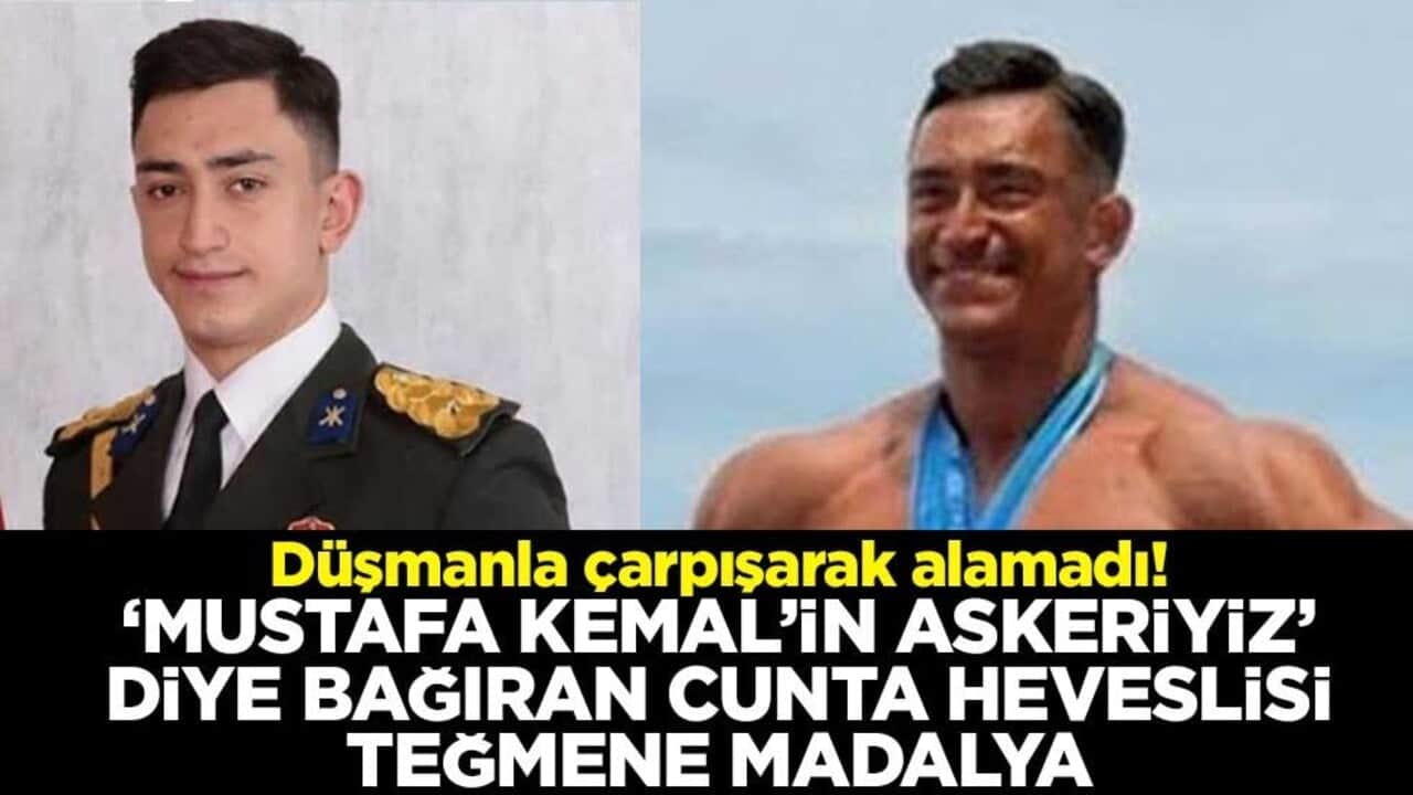 Düşmanla çarpışarak alamadı! "Mustafa Kemal’in askeriyiz" diye bağıran cunta heveslisi teğmene madalya