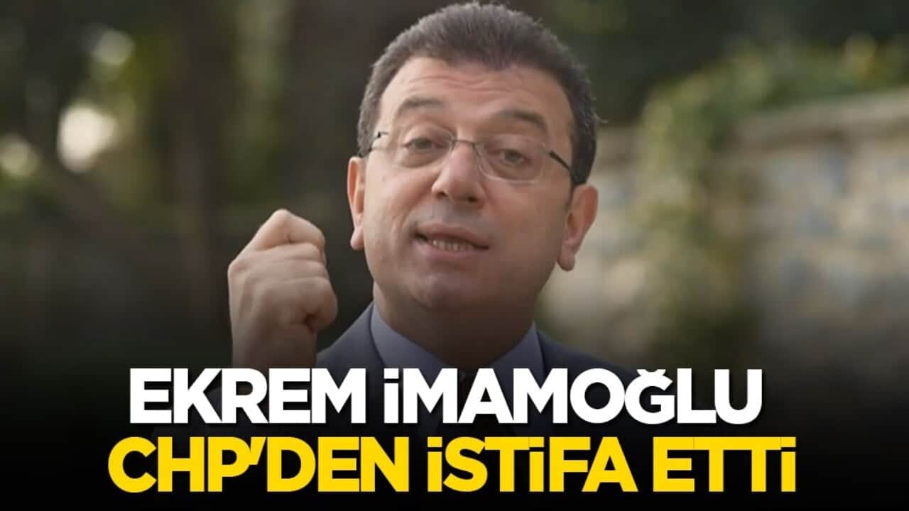 Ekrem İmamoğlu CHP'den istifa etti! Dümeni yolsuzların yeni üssü Yeni Parti'ye kırdı