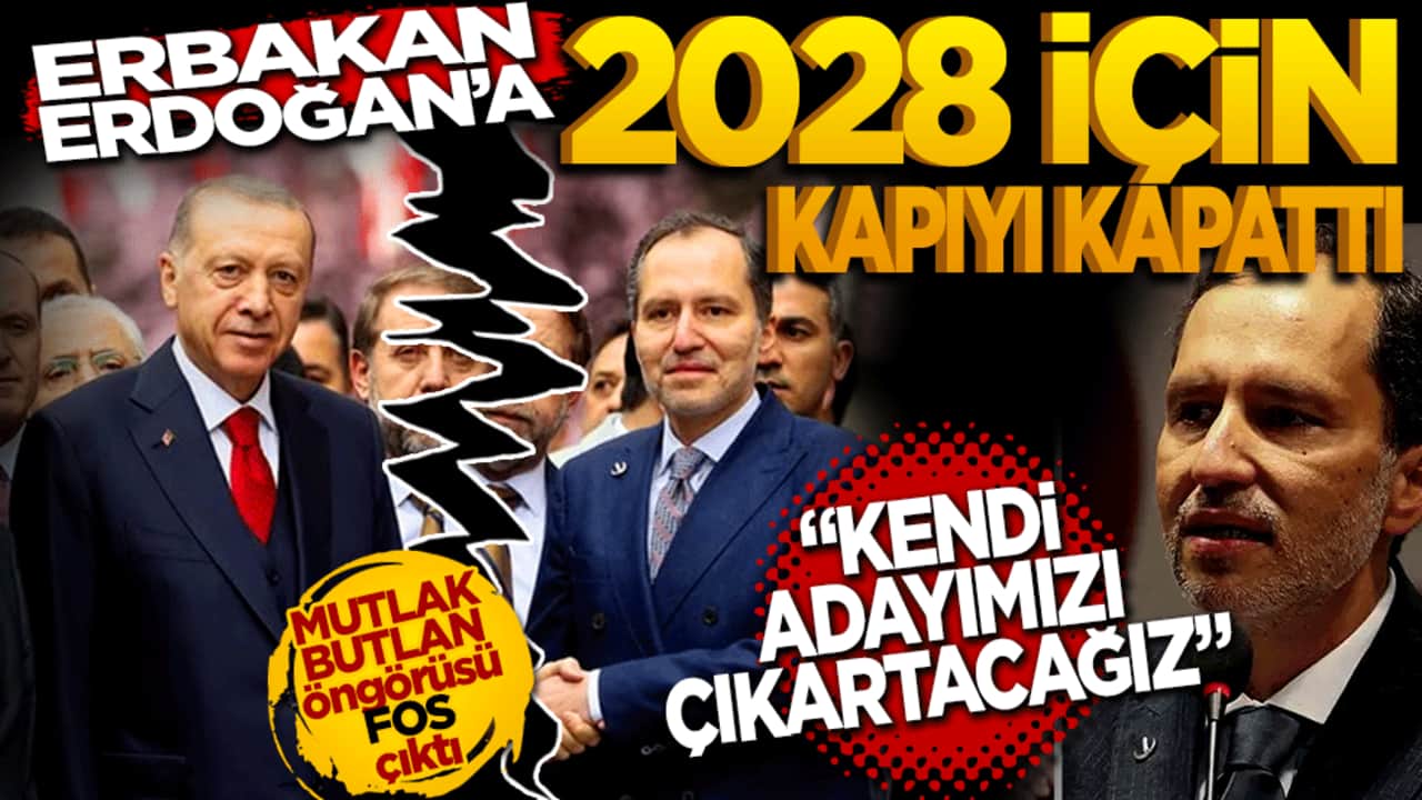 Erbakan, Erdoğan’a 2028 için kapıyı kapattı: Kendi adayımızı çıkaracağız