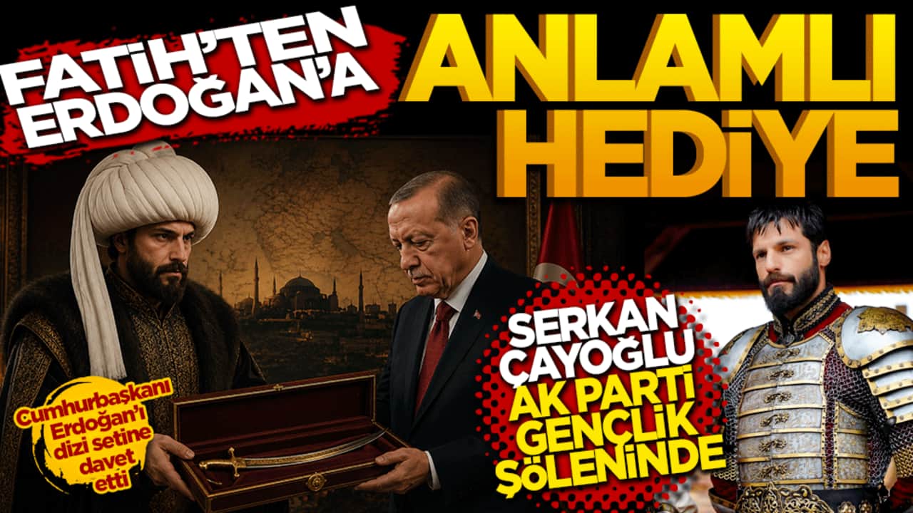 Fetihler Sultanı Mehmet’ten Cumhurbaşkanı Erdoğan’a anlamlı hediye