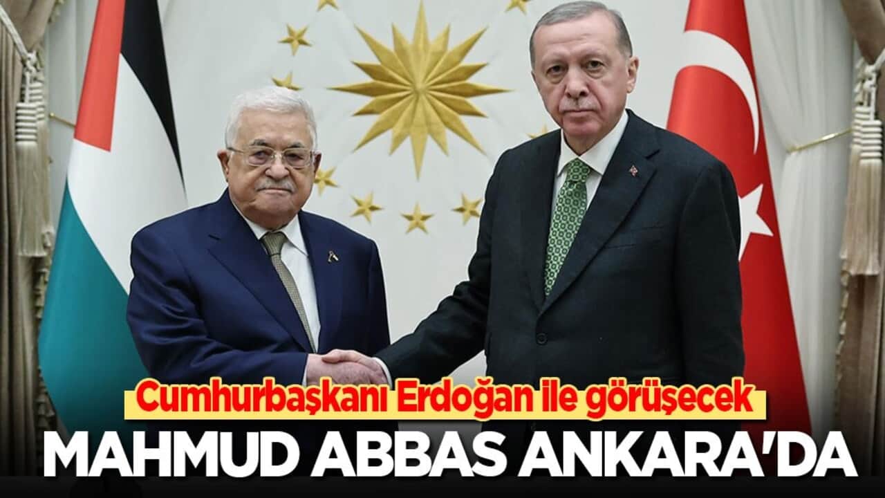 Filistin Devlet Başkanı Abbas Ankara'da