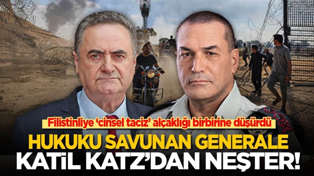Filistinliye ‘cinsel taciz’ alçaklığı birbirine düşürdü: Hukuku savunan generale katil Katz’dan neşter!