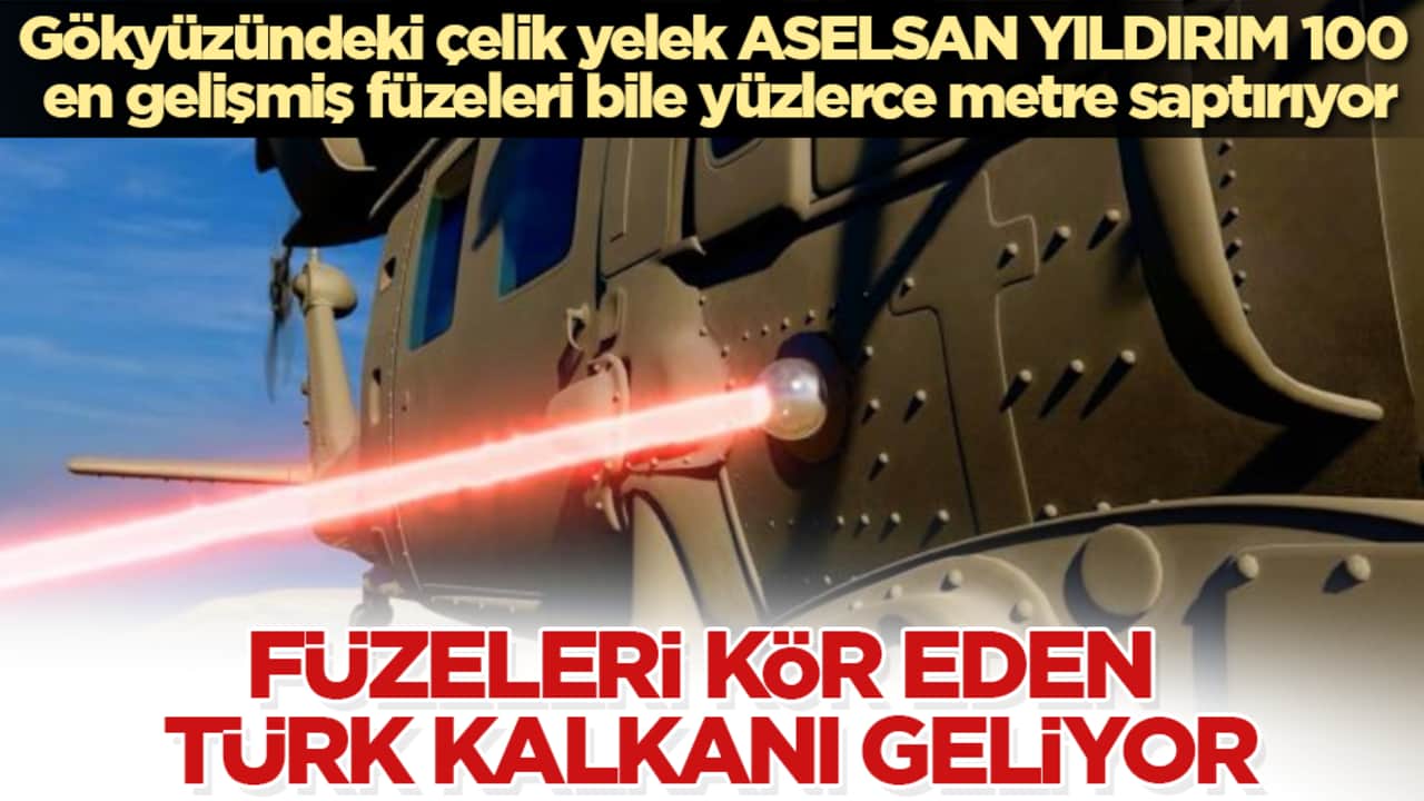 Füzeleri kör eden Türk kalkanı geliyor! Gökyüzündeki çelik yelek ASELSAN YILDIRIM 100, en gelişmiş füzeleri bile yüzlerce metre saptırıyor