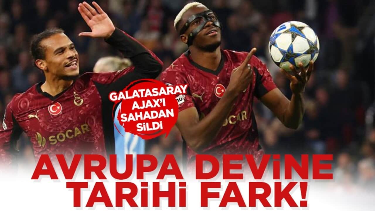 Galatasaray Ajax'ı Osimhen'in golleriyle devirdi