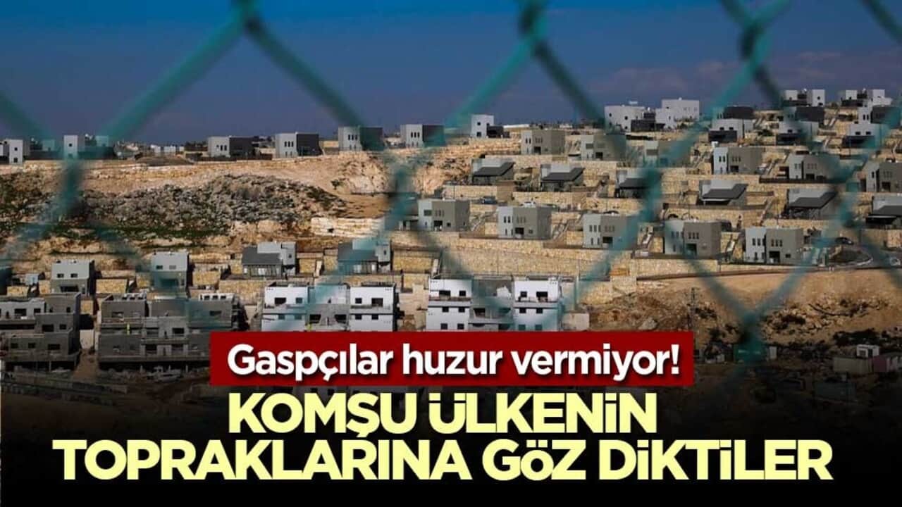 Gaspçılar huzur vermiyor! Komşu ülkenin topraklarına göz diktiler