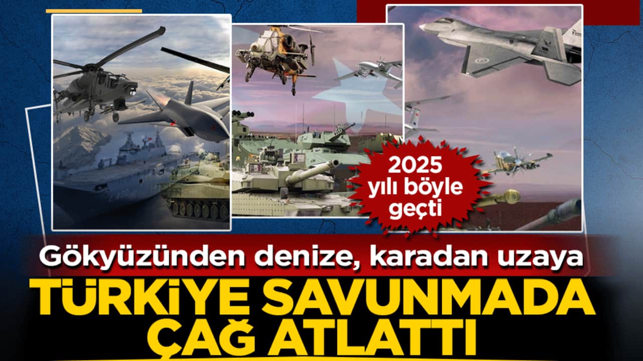 Gökyüzünden denize, karadan uzaya: Türkiye savunmada çağ atlattı! İşte 2025 yılına damga vuran büyük savunma projeleri