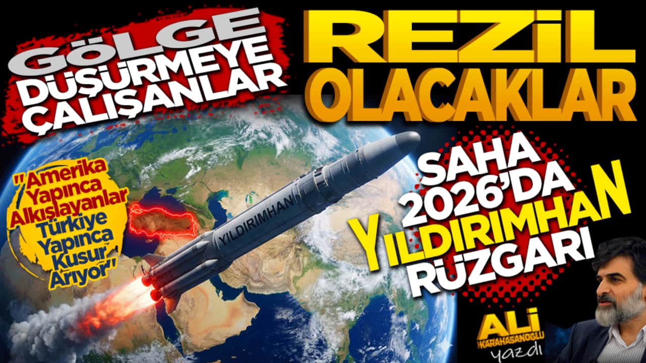 Gölge düşürmeye çalışanlar rezil olacak! SAHA 2026’da Yıldırımhan Rüzgarı