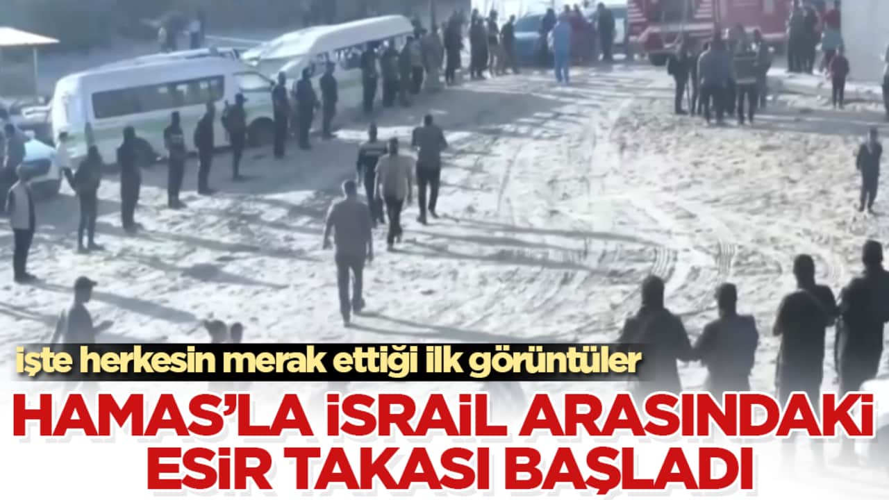 Hamas’la İsrail arasındaki esir takası başladı! İşte tüm dünyanın merak ettiği ilk görüntüler