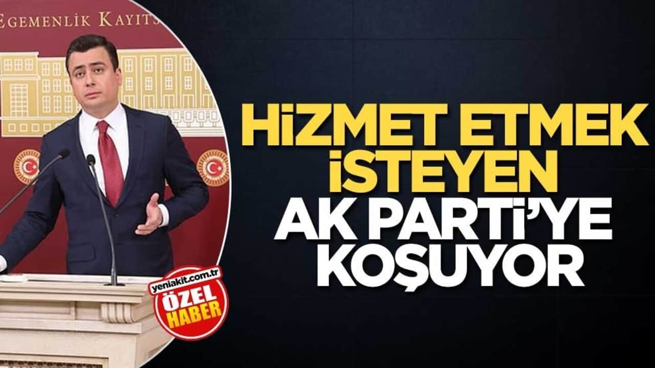 Hizmet etmek isteyen AK Parti’ye koşuyor