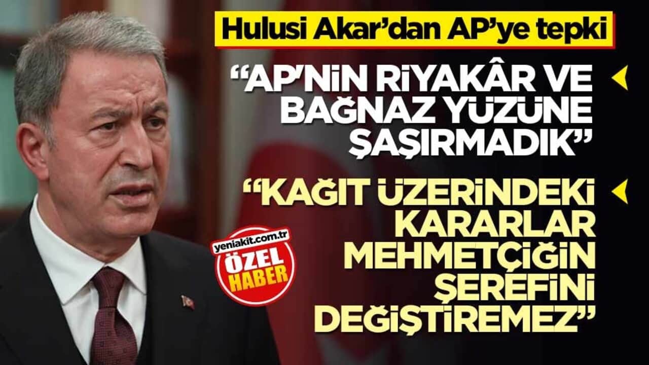 Hulusi Akar’dan AP’ye tepki! "Kağıt Üzerindeki Kararlar Mehmetçiğin Şerefini Değiştiremez"