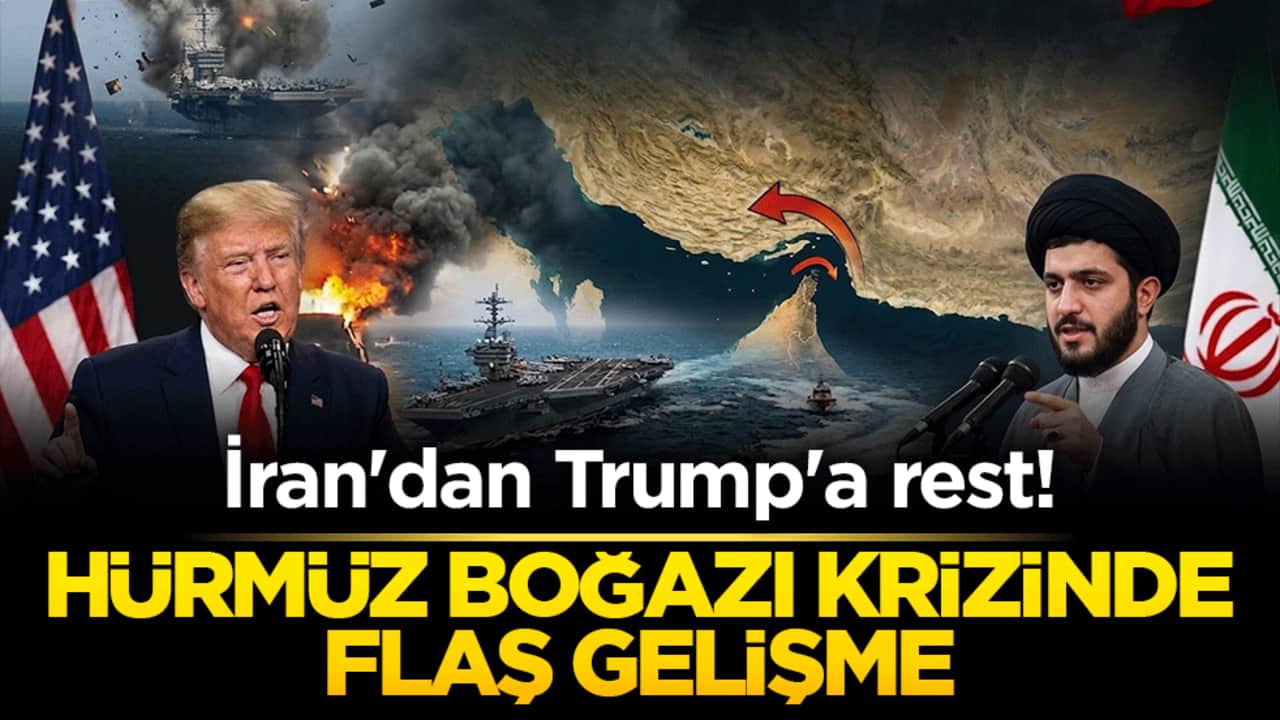 Hürmüz Boğazı krizinde flaş gelişme! İran'dan Trump'a rest!