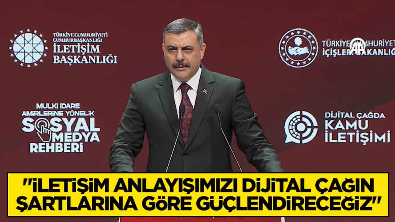 İçişleri Bakanı Çiftçi: İletişim anlayışımızı dijital çağın şartlarına göre güçlendireceğiz