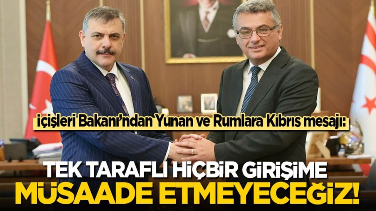 İçişleri Bakanı’ndan Rum ve Yunanlara aklınızını başınıza alın mesajı: Kıbrıs'ta tek taraflı hiçbir girişime müsaade etmeyeceğiz!