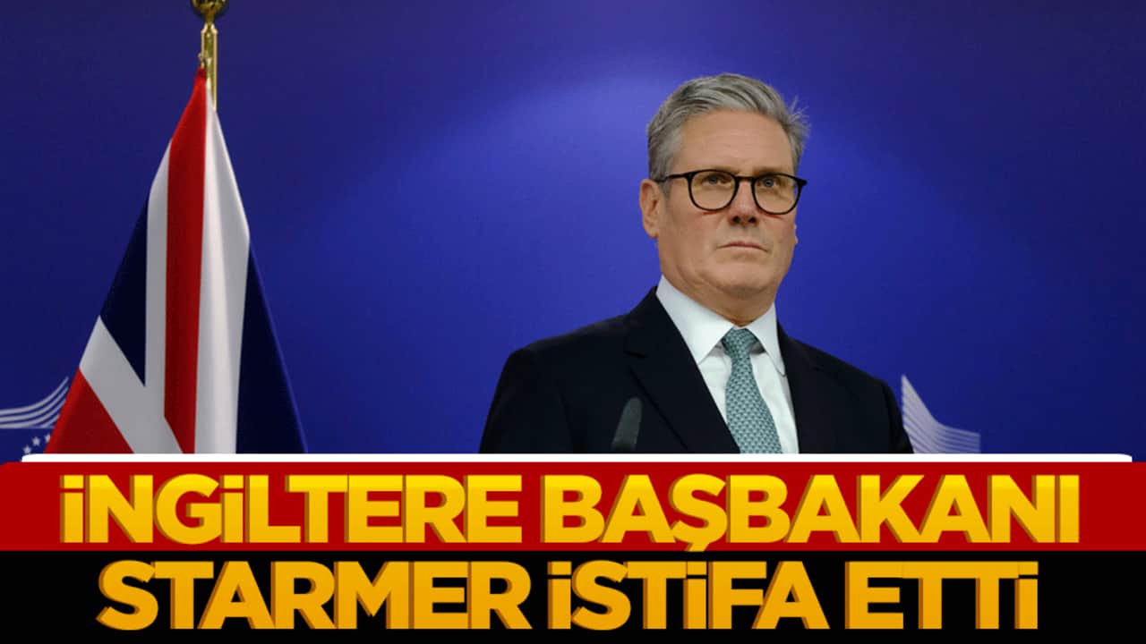 İngiltere Başbakanı Keir Starmer istifa etti