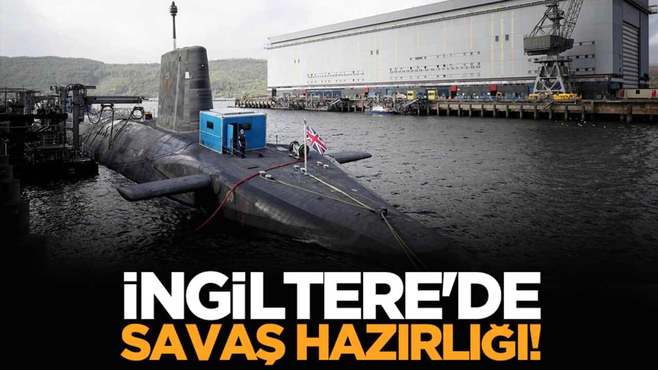 İngiltere'de savaş hazırlığı!