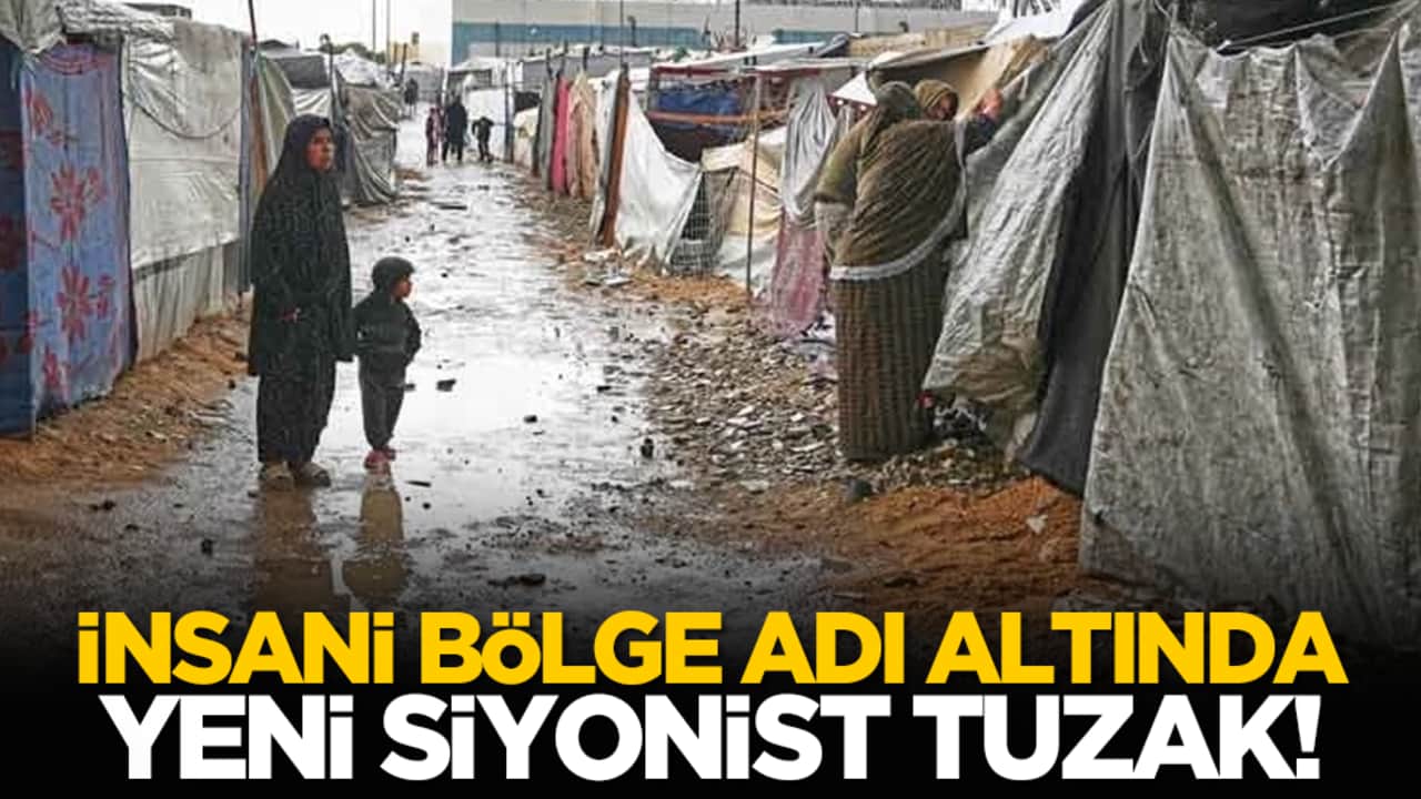 İnsani bölge adı altında yeni siyonist tuzak!