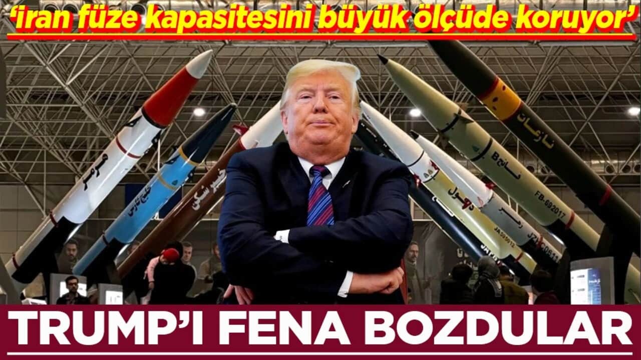 İran füze kapasitesini büyük ölçüde koruyor Trump’ı fena bozdular