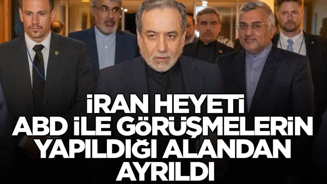İran heyeti, ABD ile görüşmelerin yapıldığı alandan ayrıldı