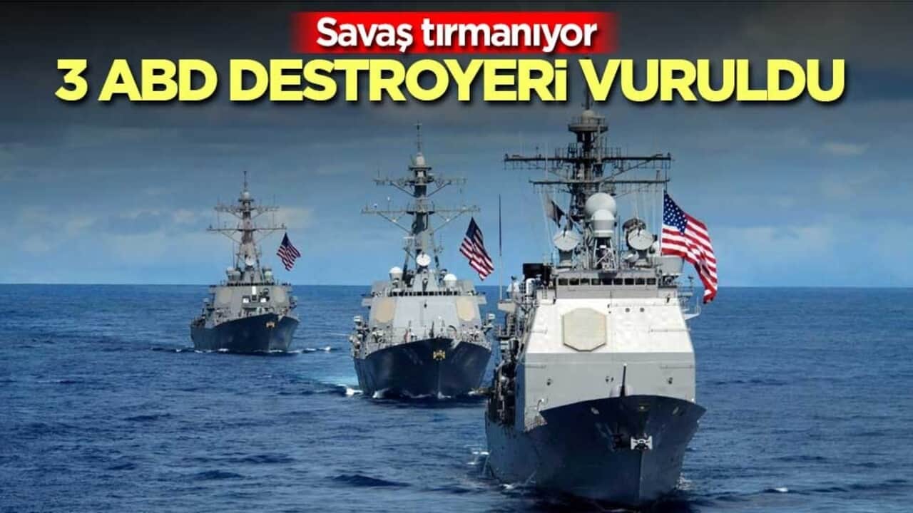 İran, Hürmüz Boğazı yakınında 3 ABD destroyerini vurdu