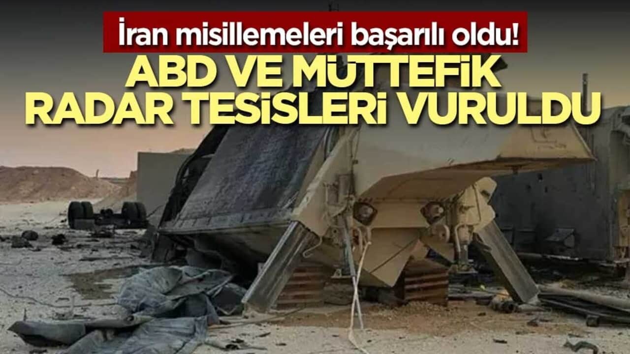 İran misillemeleri başarılı oldu! ABD ve müttefik radar tesisleri vuruldu