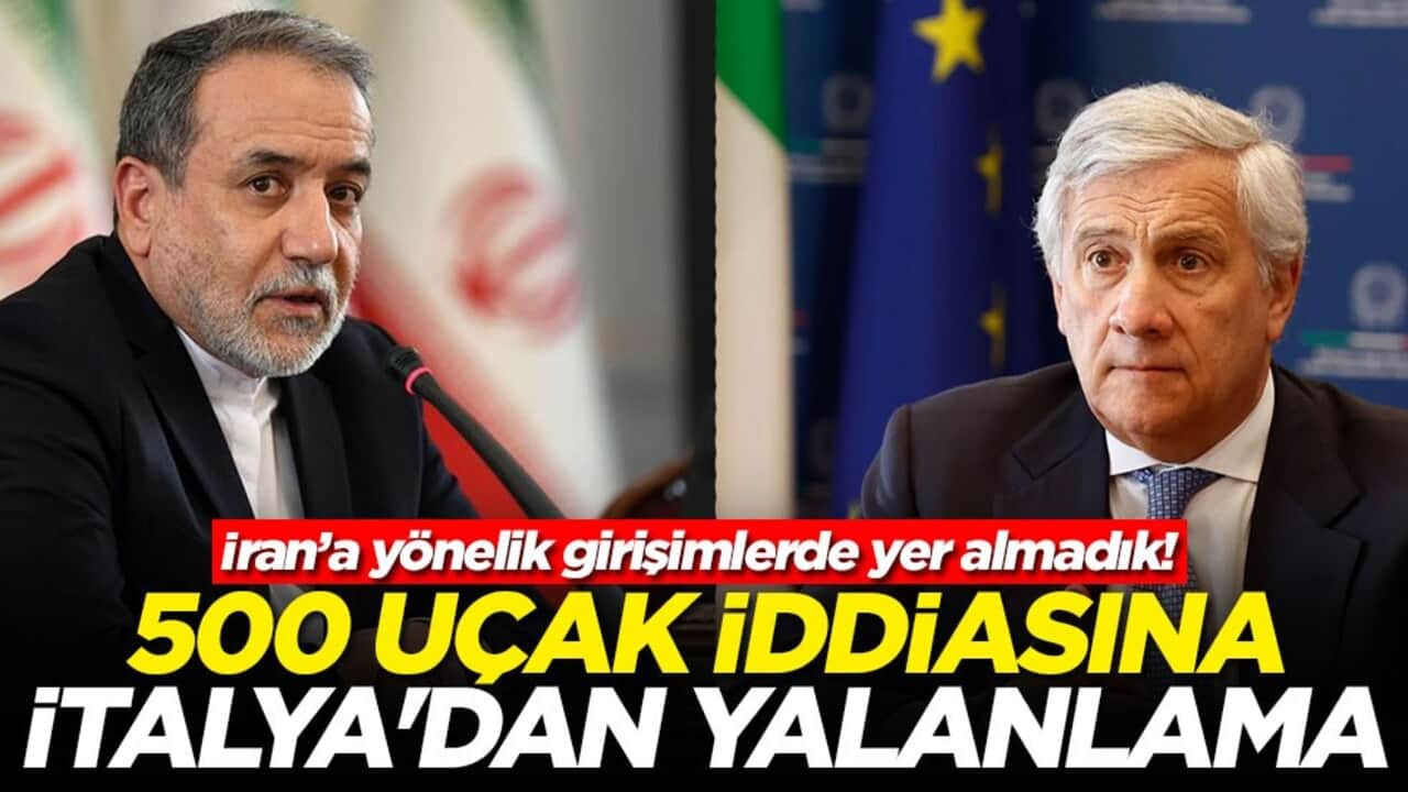 İran’a yönelik girişimlerde yer almadık! 500 uçak iddiasına İtalya'dan yalanlama