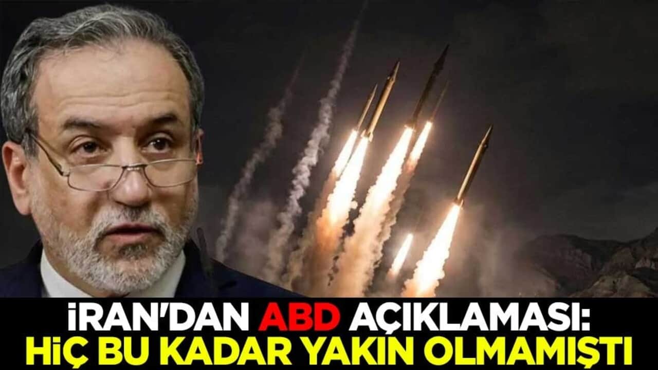 İran'dan ABD açıklaması: Mutabakat hiç bu kadar yakın olmamıştı