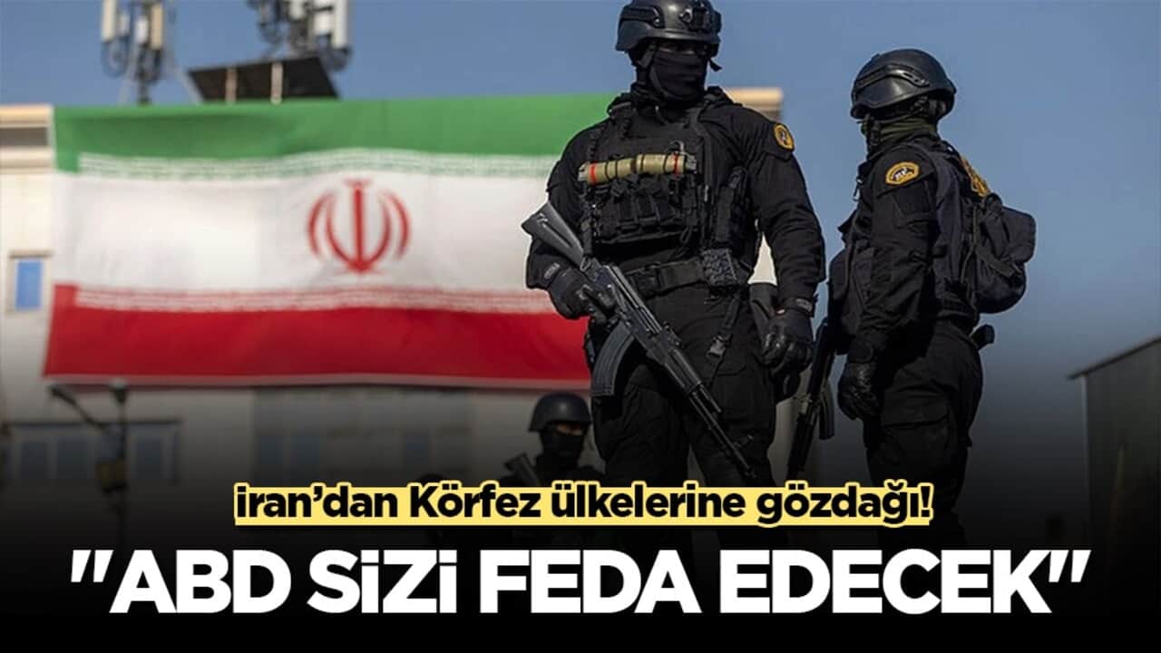 İran’dan Körfez ülkelerine sert uyarı: "ABD sizi çıkarları uğruna feda eder!"