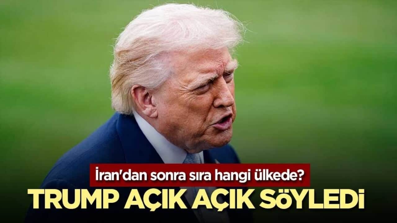 İran'dan sonra sıra hangi ülkede? Trump açık açık söyledi