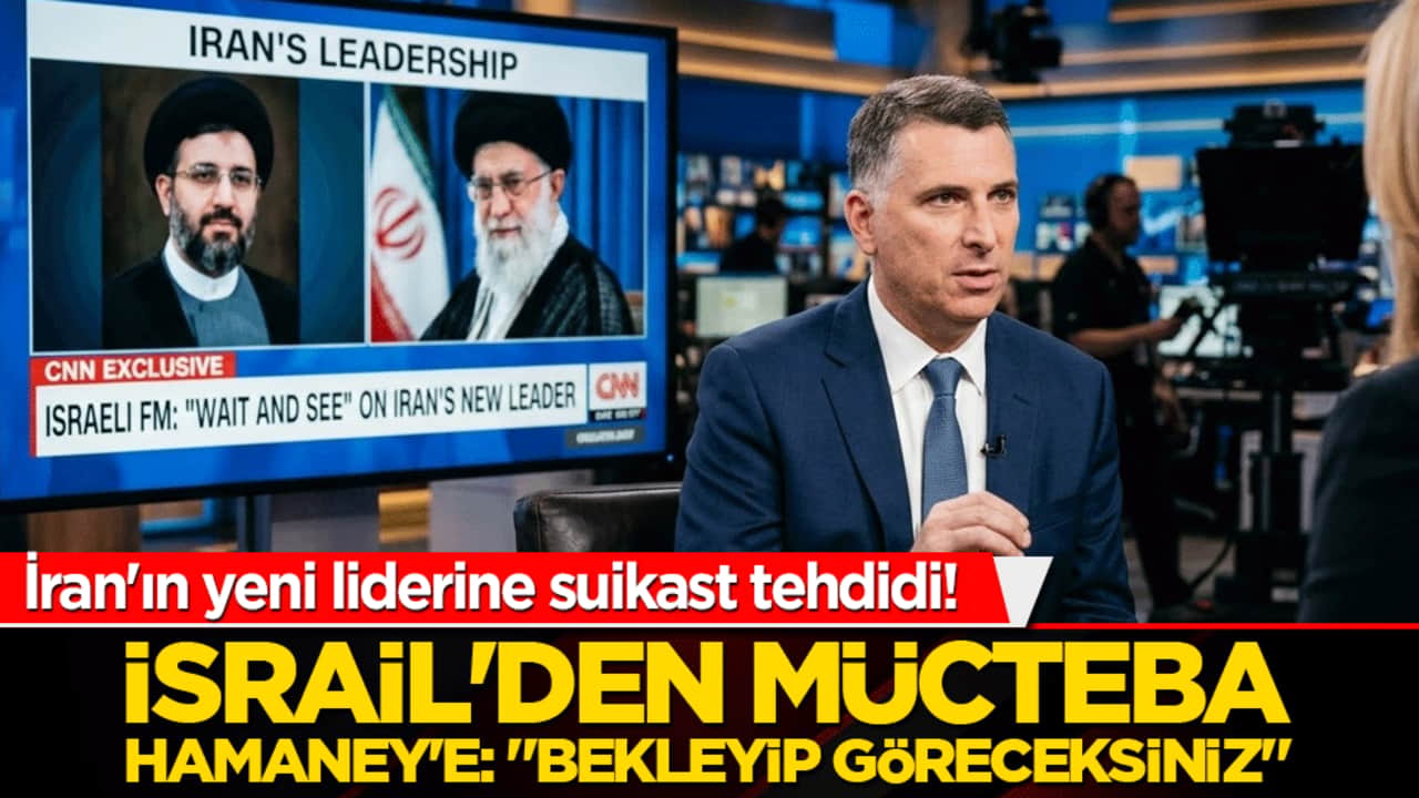 İran'ın yeni liderine suikast tehdidi! İsrail'den Mücteba Hamaney'e: "Bekleyip göreceksiniz"