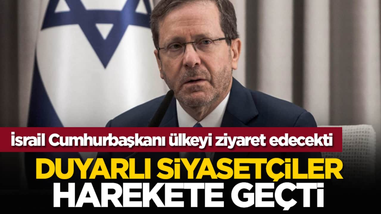 İsrail Cumhurbaşkanı ülkeyi ziyaret edecekti: Duyarlı siyasetçiler harekete geçti