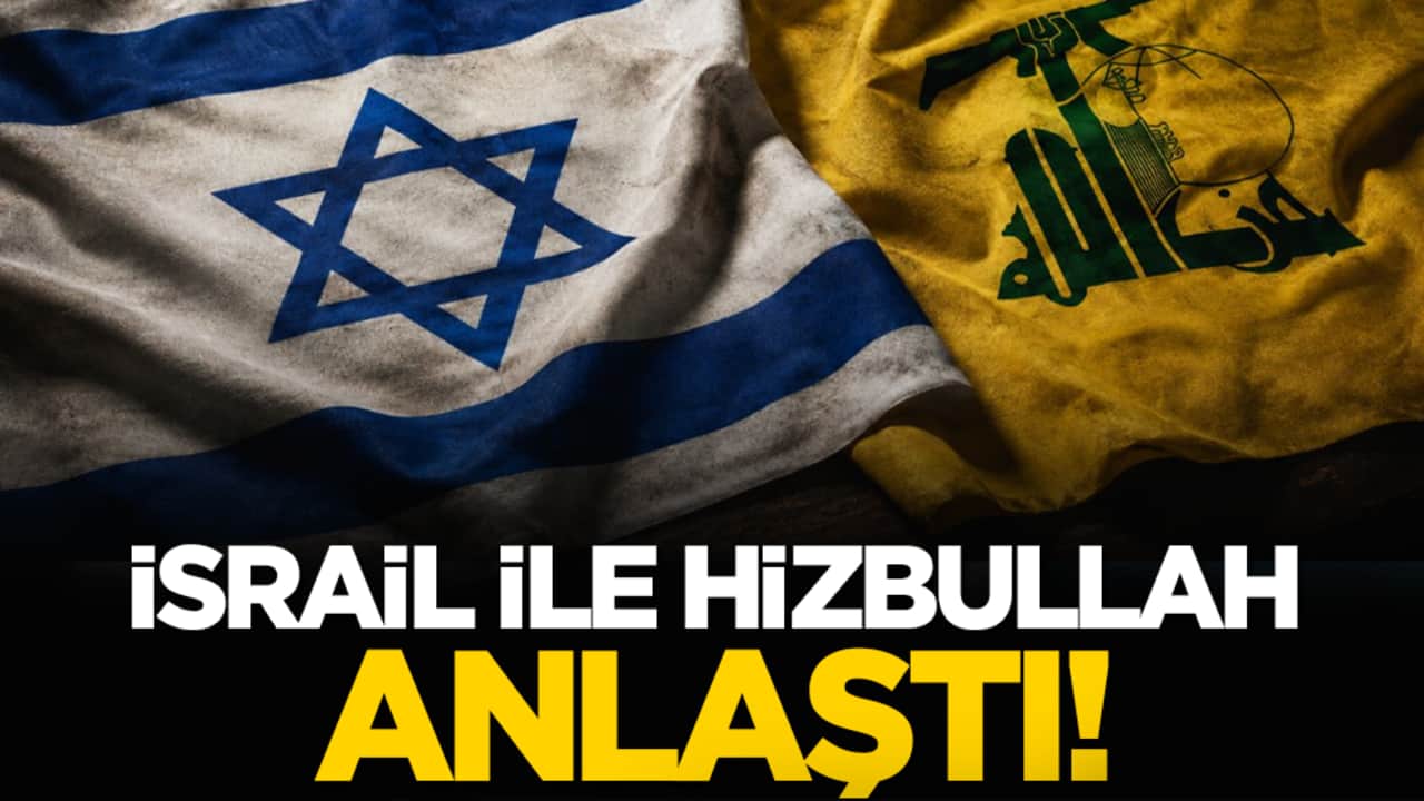 İsrail ile Hizbullah anlaştı!