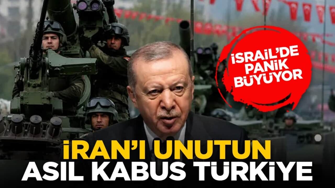 İsrail’de panik büyüyor: İran’ı unutun asıl kabus Türkiye
