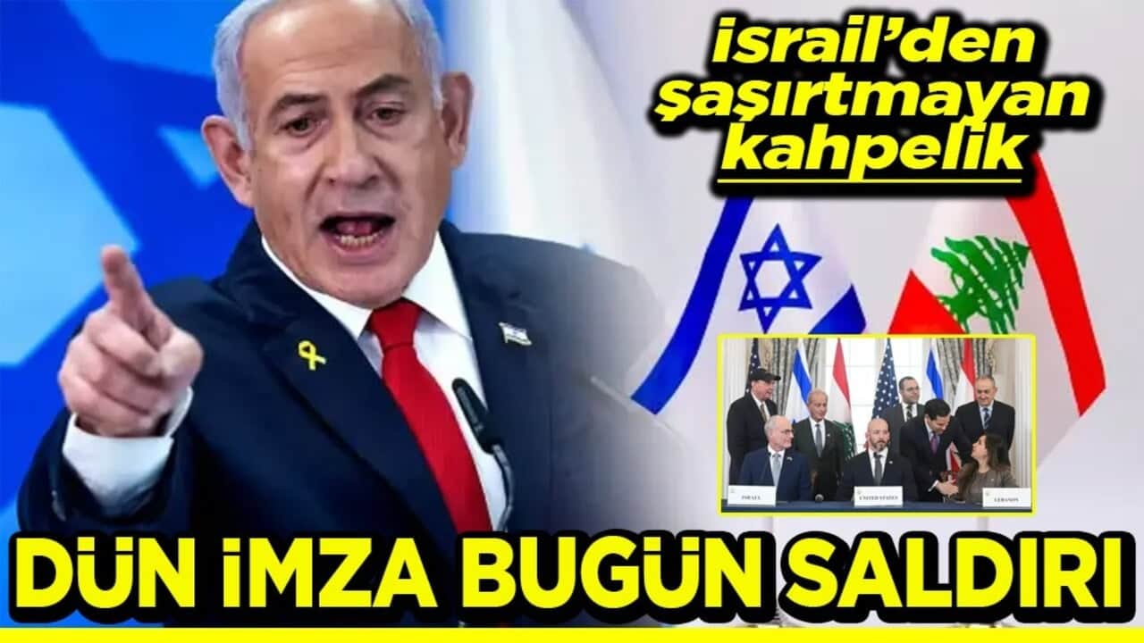 İsrail’den şaşırtmayan kahpelik Dün imza bugün saldırı