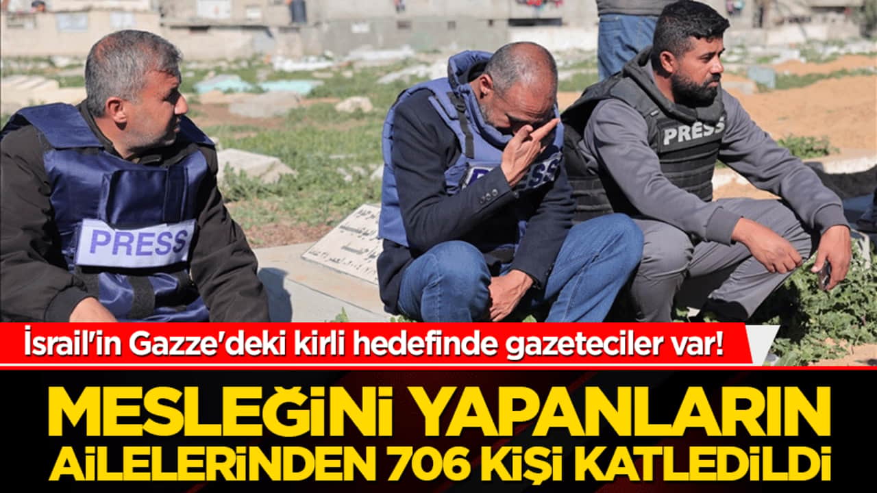 İsrail'in Gazze'deki kirli hedefinde gazeteciler var! Mesleğini yapanların ailelerinden 706 kişi katledildi